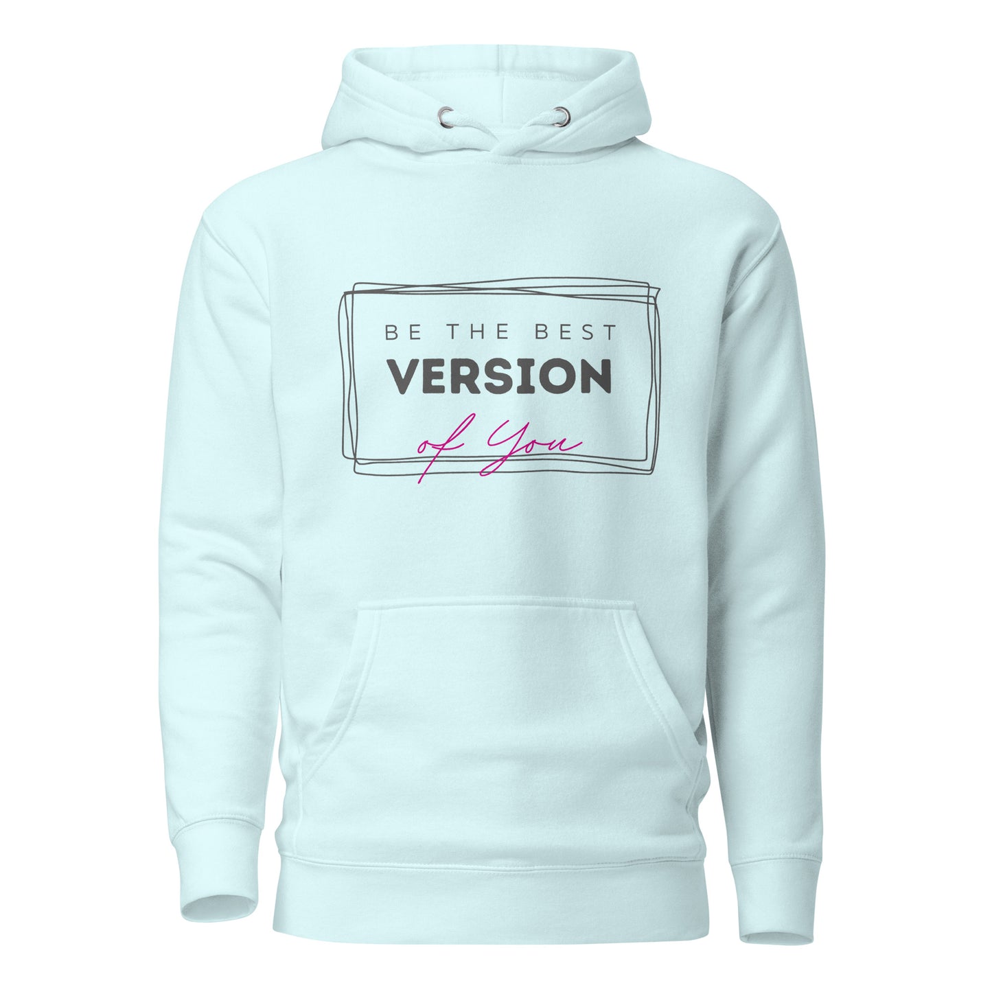 Be The Best Version Of You Hodie