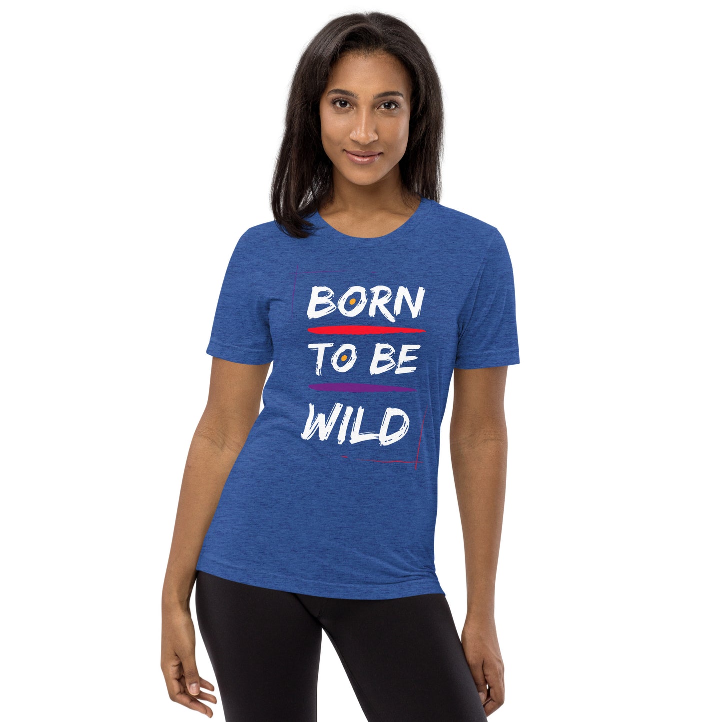 Born To Be Wild T-Shirt